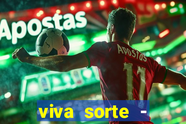 viva sorte - reclame aqui