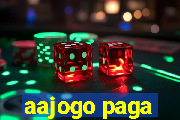 aajogo paga