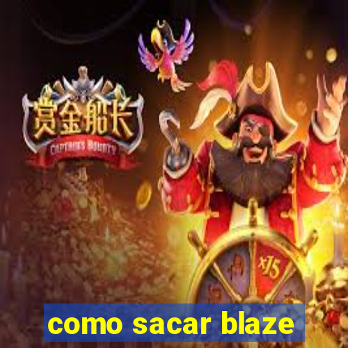 como sacar blaze