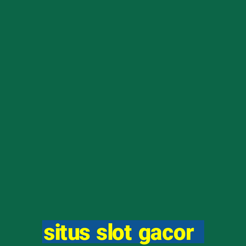 situs slot gacor