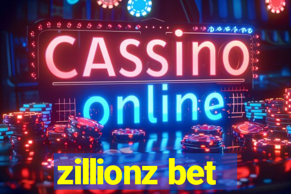 zillionz bet