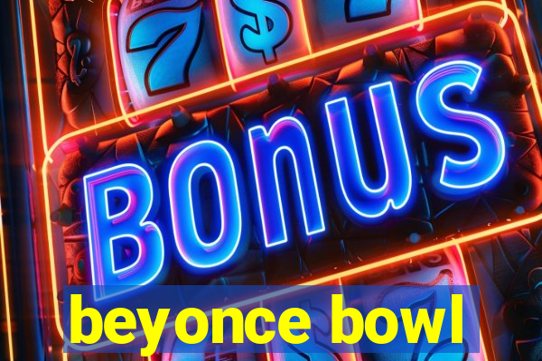 beyonce bowl