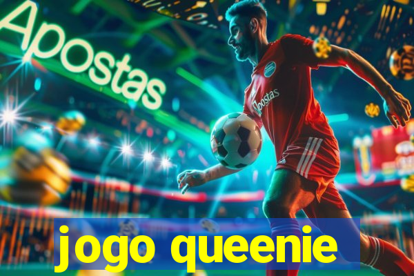 jogo queenie