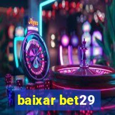 baixar bet29