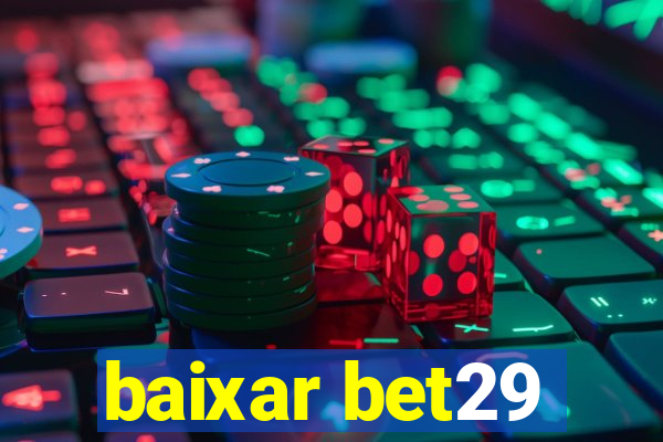 baixar bet29