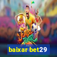 baixar bet29