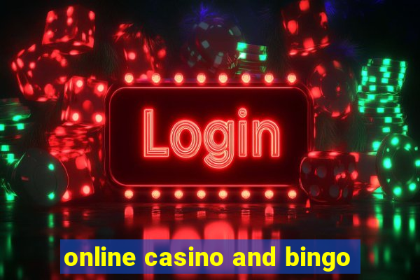 online casino and bingo