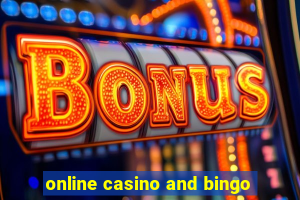 online casino and bingo