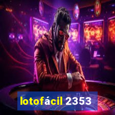 lotofácil 2353