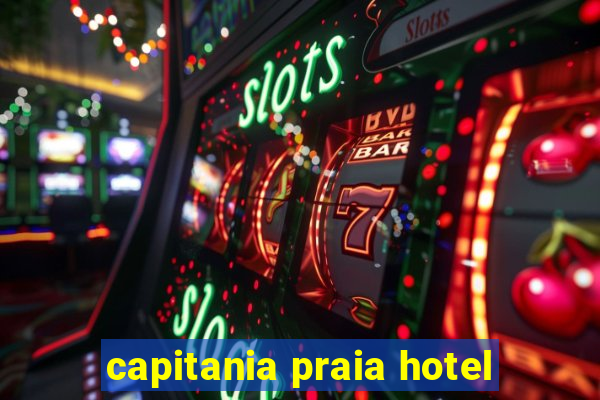 capitania praia hotel