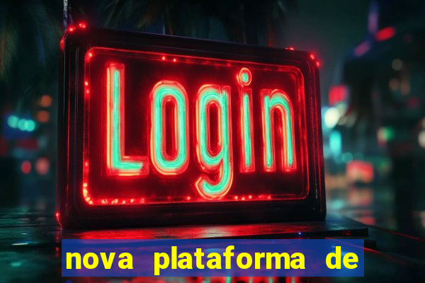 nova plataforma de jogos para ganhar dinheiro