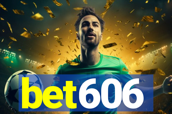 bet606