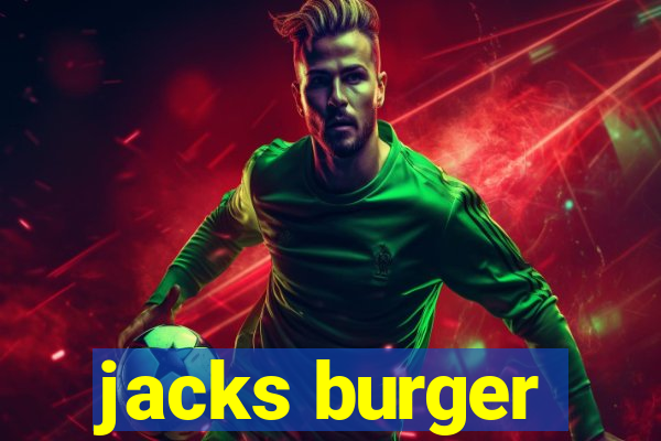 jacks burger