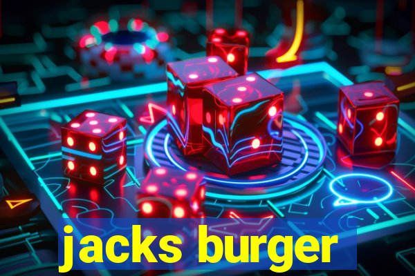 jacks burger