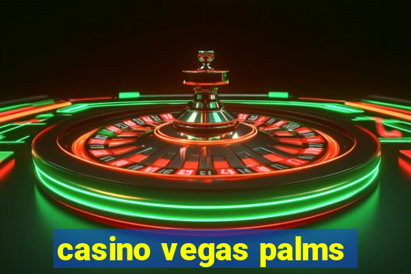 casino vegas palms