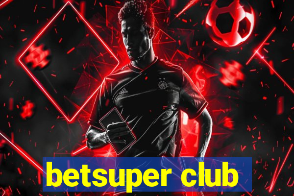 betsuper club