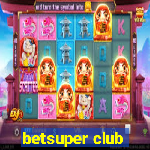 betsuper club