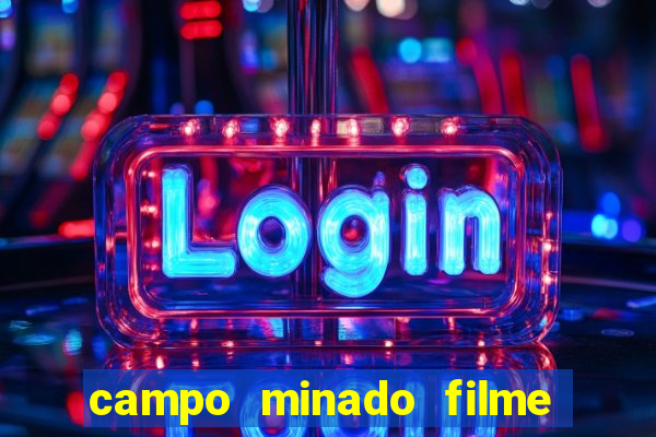 campo minado filme final explicado