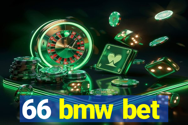 66 bmw bet