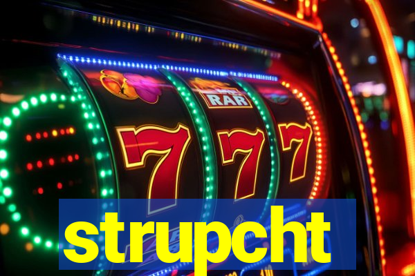 strupcht