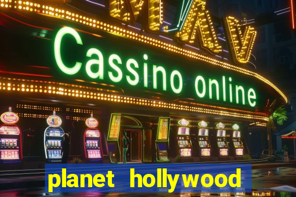 planet hollywood casino las vegas nevada