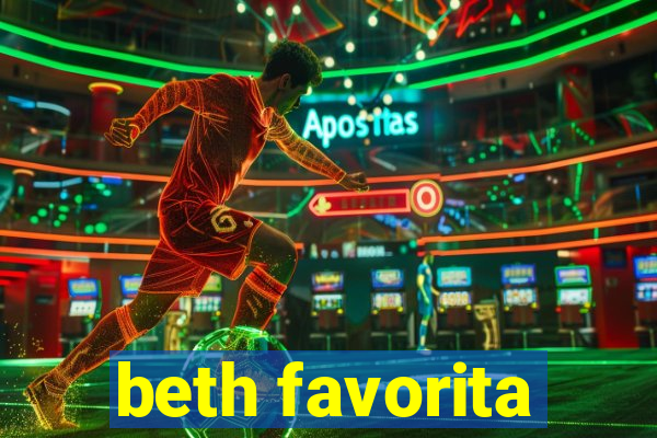 beth favorita