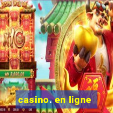 casino. en ligne