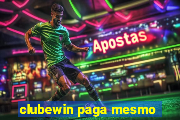 clubewin paga mesmo