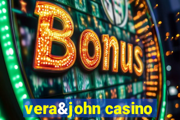 vera&john casino