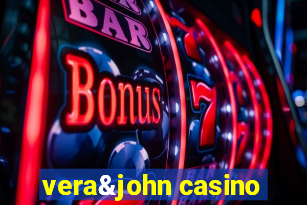 vera&john casino