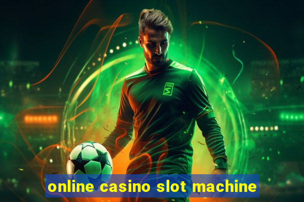 online casino slot machine