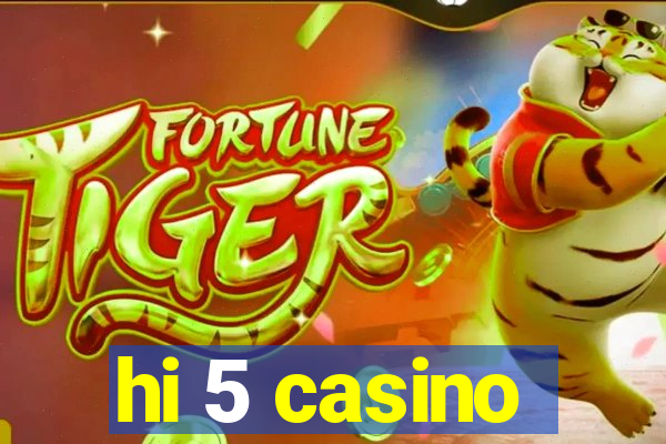 hi 5 casino