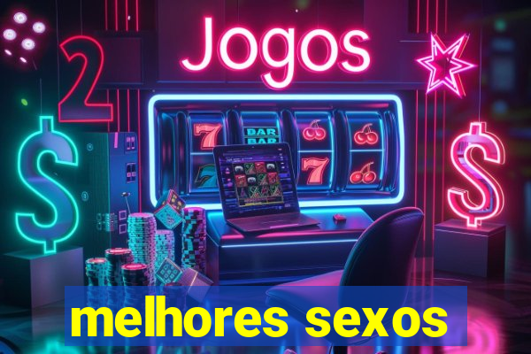 melhores sexos