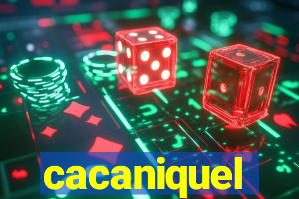 cacaniquel