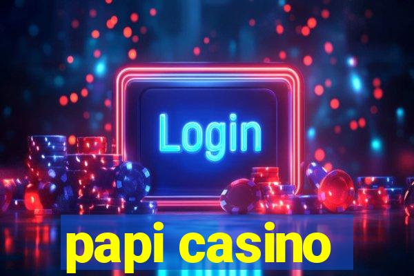 papi casino