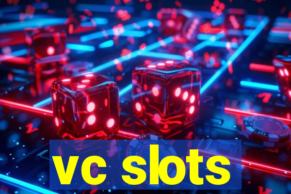 vc slots