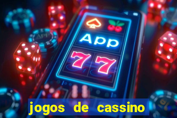 jogos de cassino com bonus sem deposito