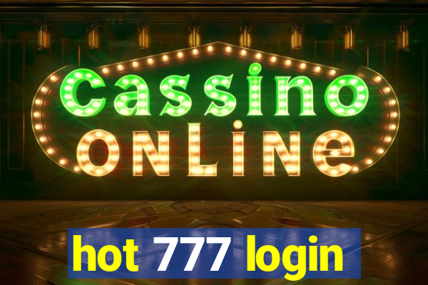 hot 777 login