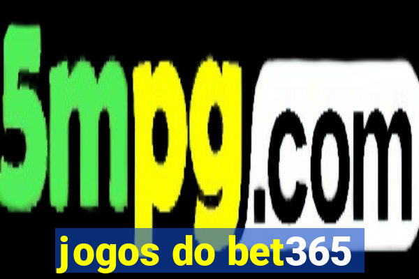 jogos do bet365