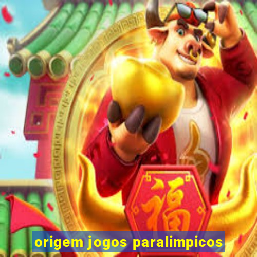 origem jogos paralimpicos