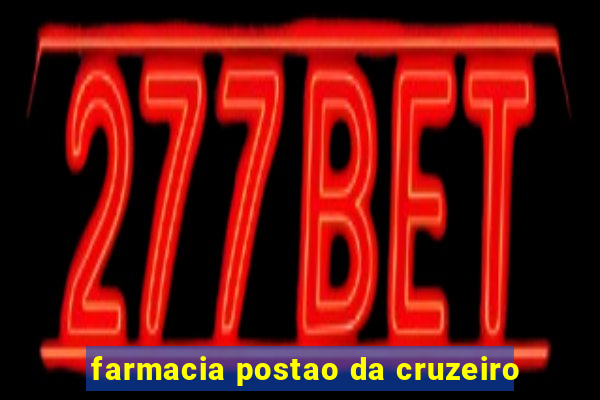 farmacia postao da cruzeiro