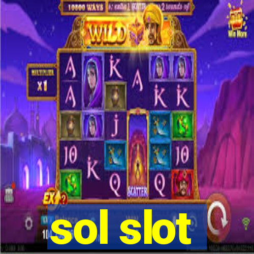 sol slot