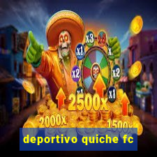 deportivo quiche fc