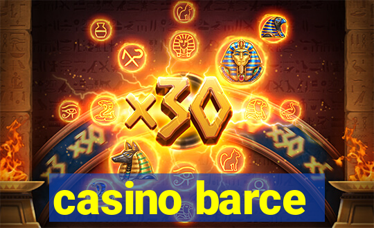 casino barce