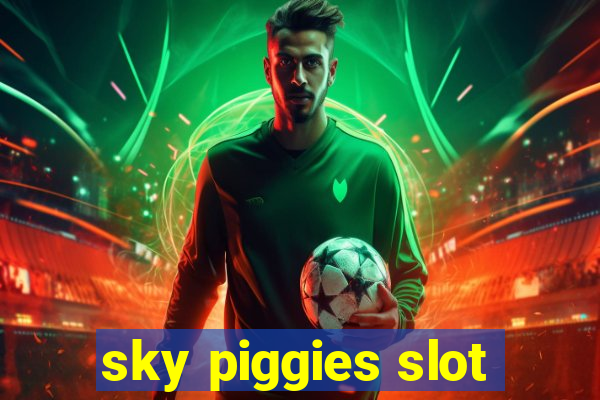 sky piggies slot