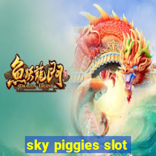 sky piggies slot