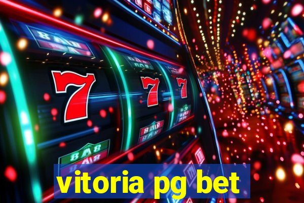 vitoria pg bet