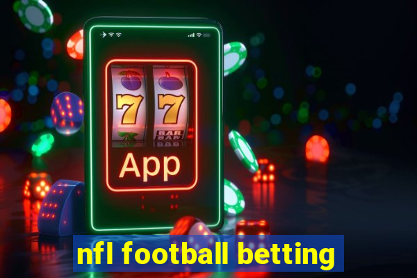 nfl football betting