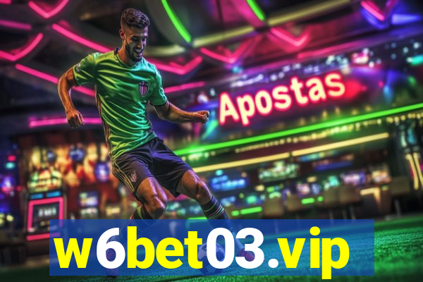 w6bet03.vip