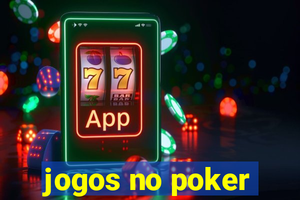 jogos no poker